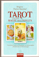 Tarot und die   Magie der Zahlen von Brigitte Theler-Banzhaf